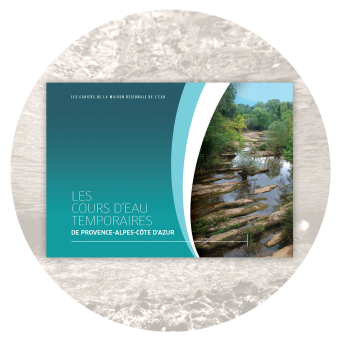 Cahier de la Maison régionale de l'eau - Les cours d'eau temporaires