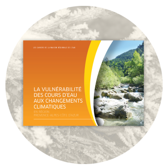 Cahiers de la Maison régionale de l'eau - La vulnérabilité des cours d'eau aux changements climatiques